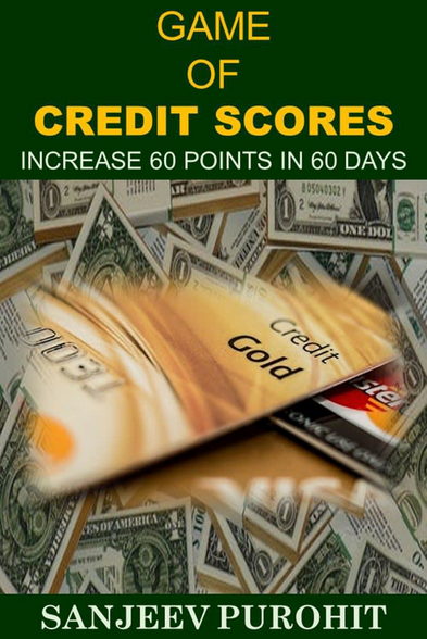 Game of Credit Score: Increase 60 Points in 60 Days