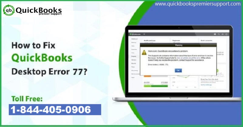 How to Resolve QuickBooks Error 6000, 77?
