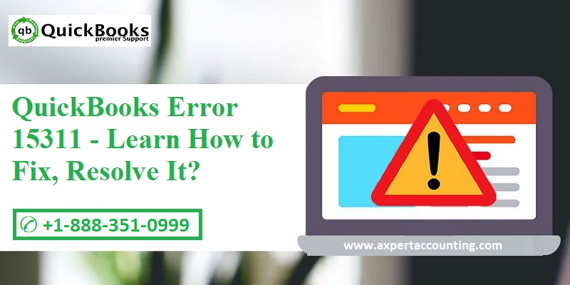 How to Troubleshoot QuickBooks Error  Code 15311?