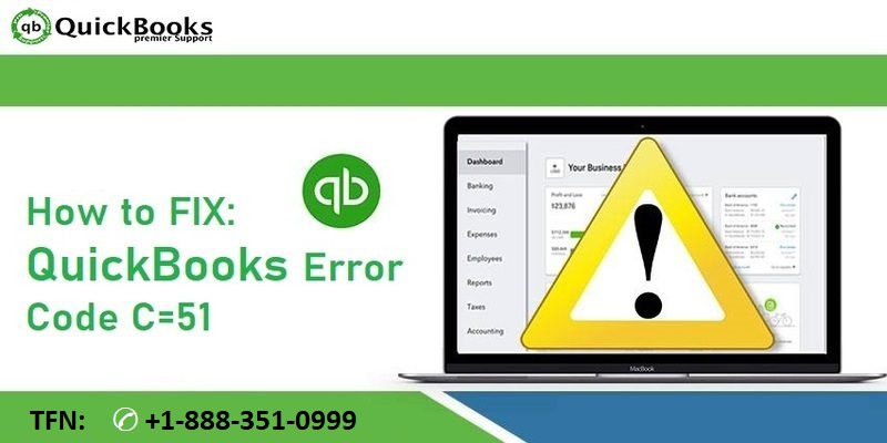 How to Troubleshoot QuickBooks Error Code C=51?