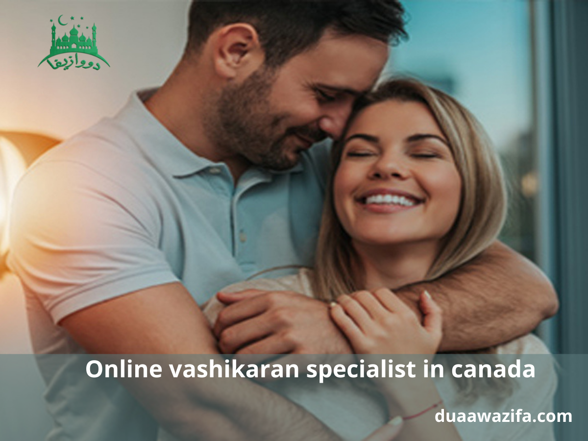 Online vashikaran specialist in canada