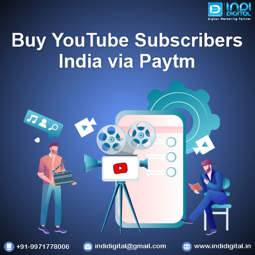 Buy youtube subscribers in India by Paytm at affordable price