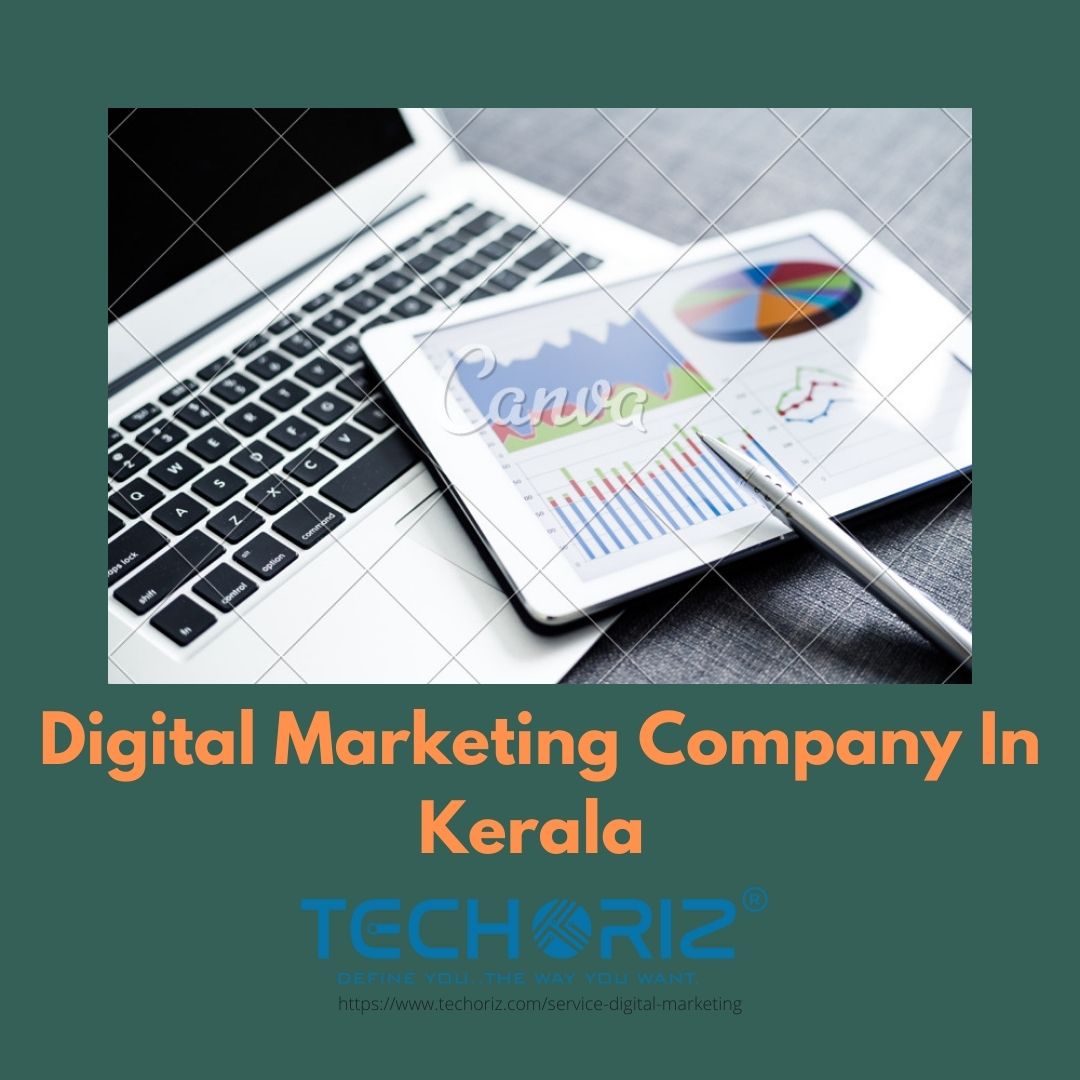 Digital Marketing Company In Calicut- Techoriz 
