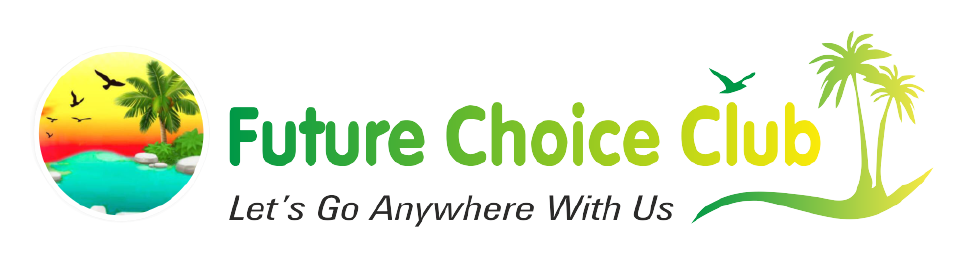 Future Choice Club Is The Best Option For Your Vacational Trip