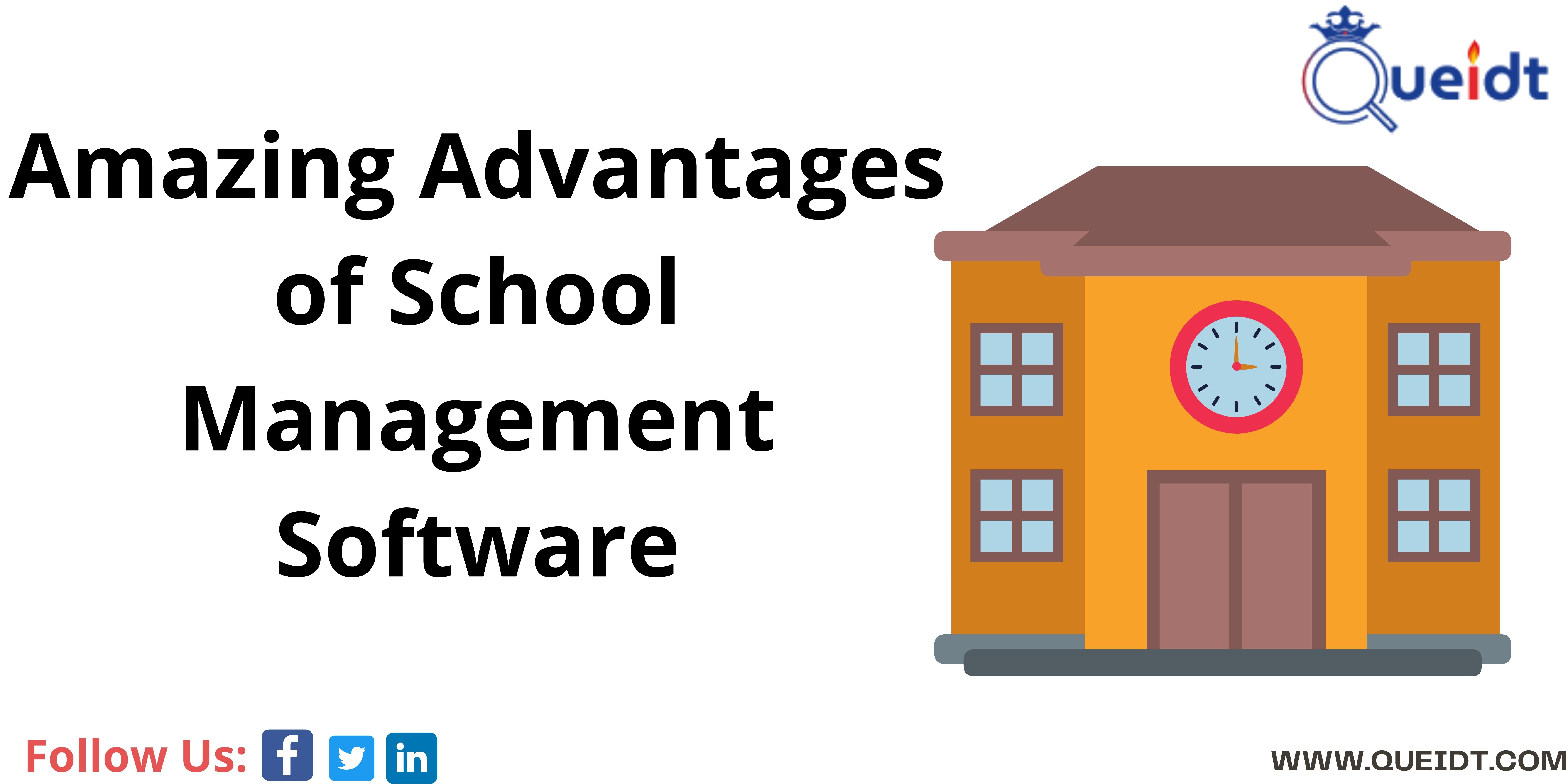 Amazing Advantages of School Management Software