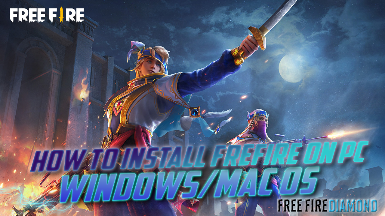 How To Install FreeFire On PC - Windows/MacOS