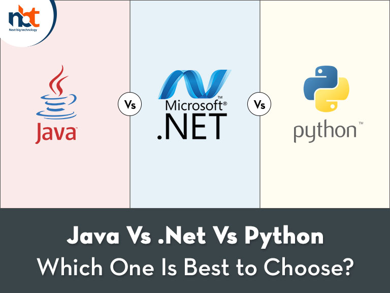 Java Vs .Net Vs Python – Which One Is Best to Choose?