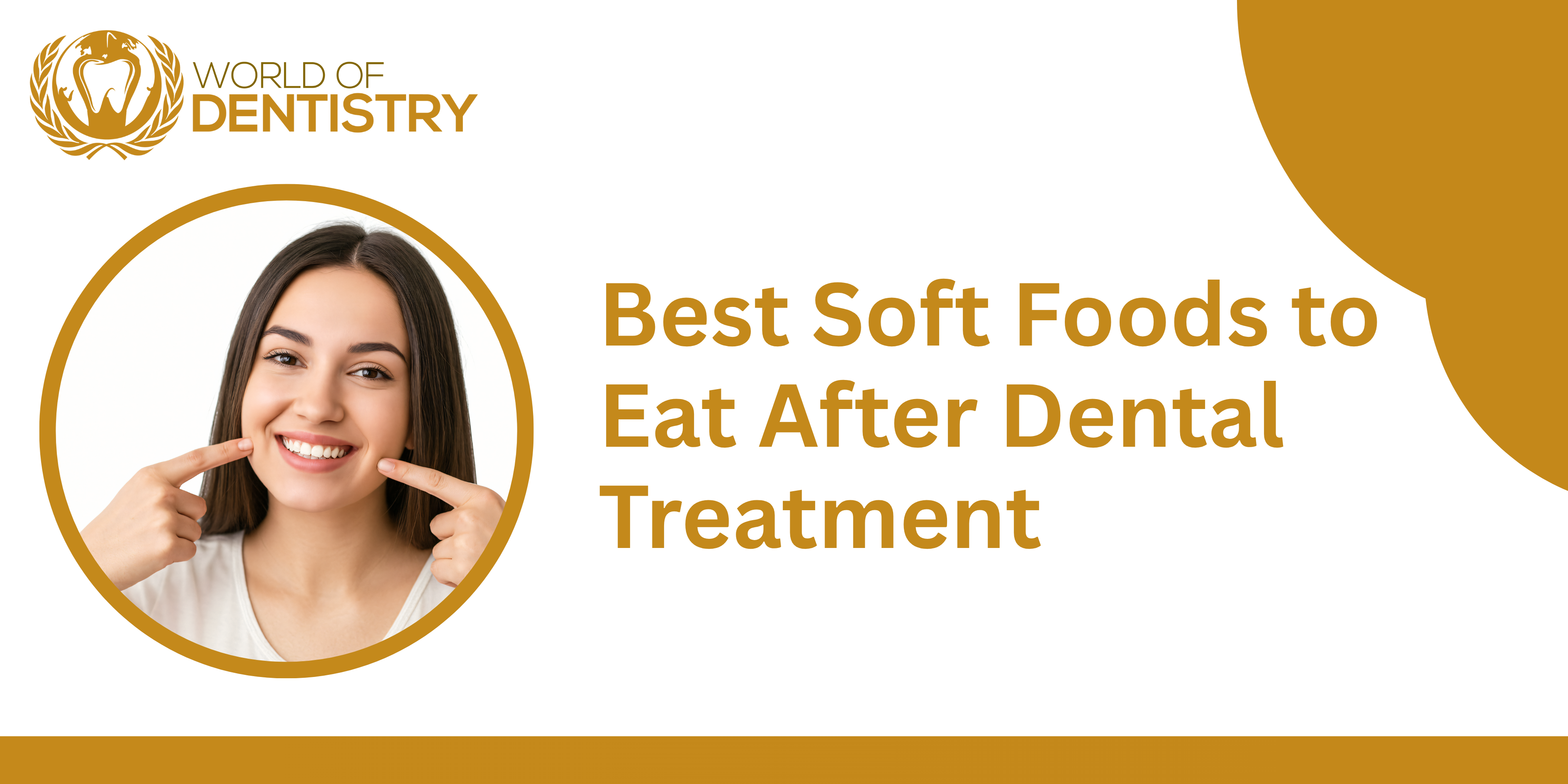 Soft Foods After Dental Treatment - What You Should Eat & Why?
