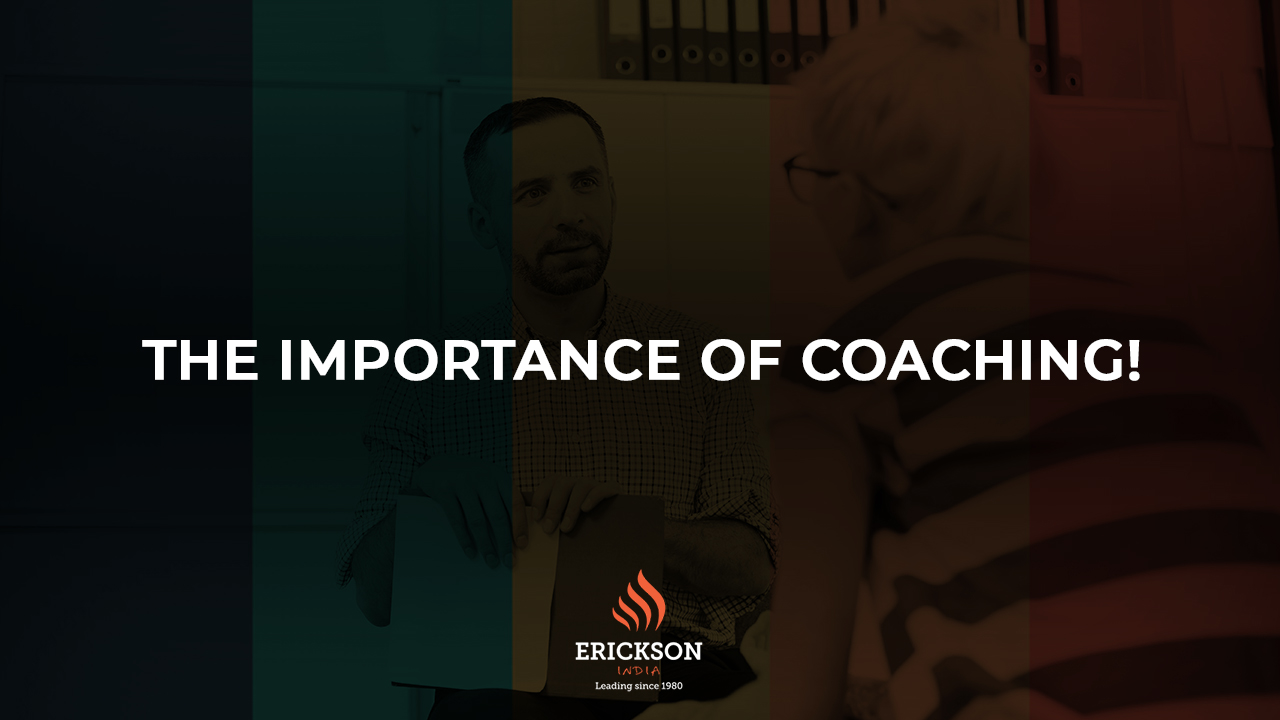 The Importance of Coaching!