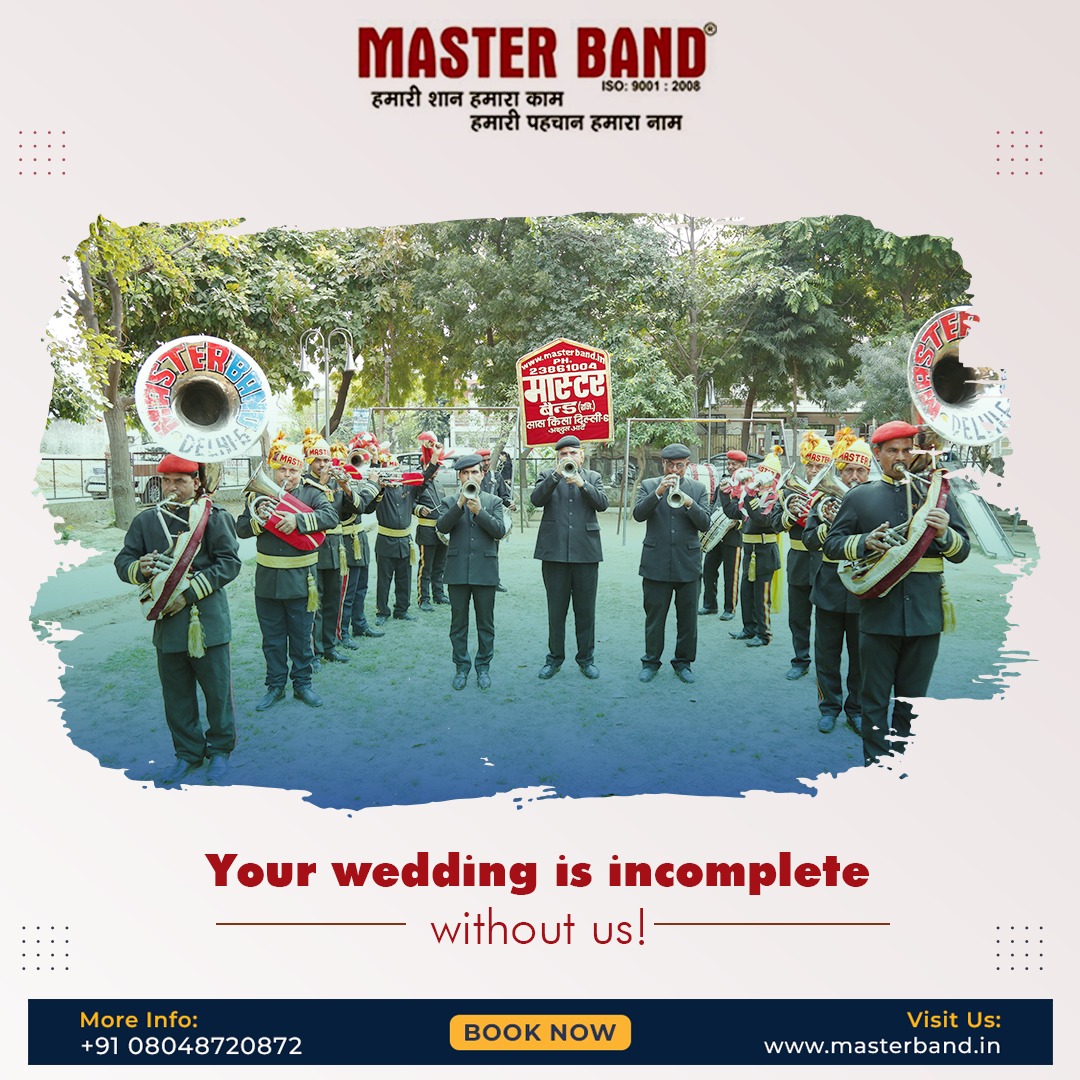 Master Band Makes the Magical Experience: The Most Famous Wedding Band in Delhi