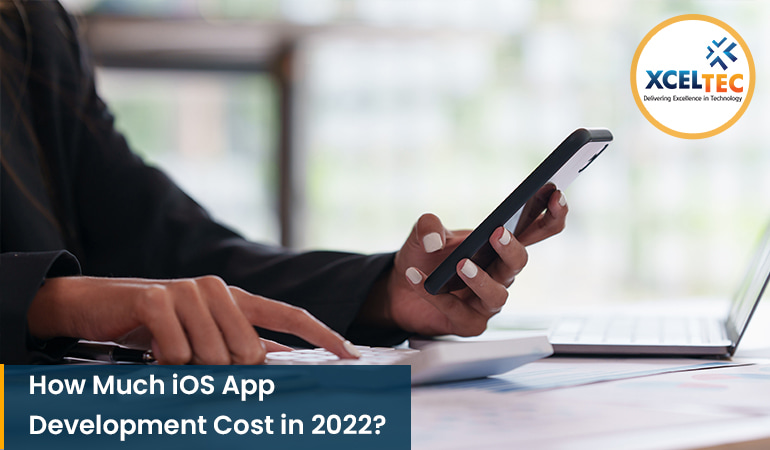 How Much ios App Development Cost in 2022?
