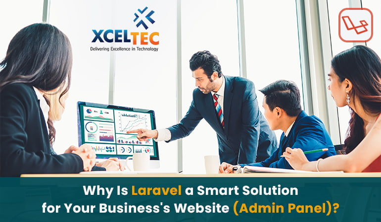 Why Is Laravel a Smart Solution for Your Business's Website