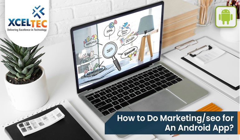 How to do SEO for Android App (Tips & Tricks For App Store Optimization) 