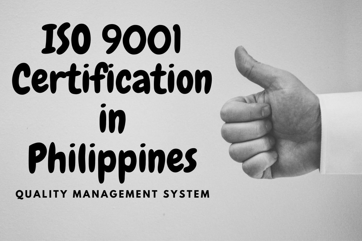 Need for ISO 9001 in Philippines