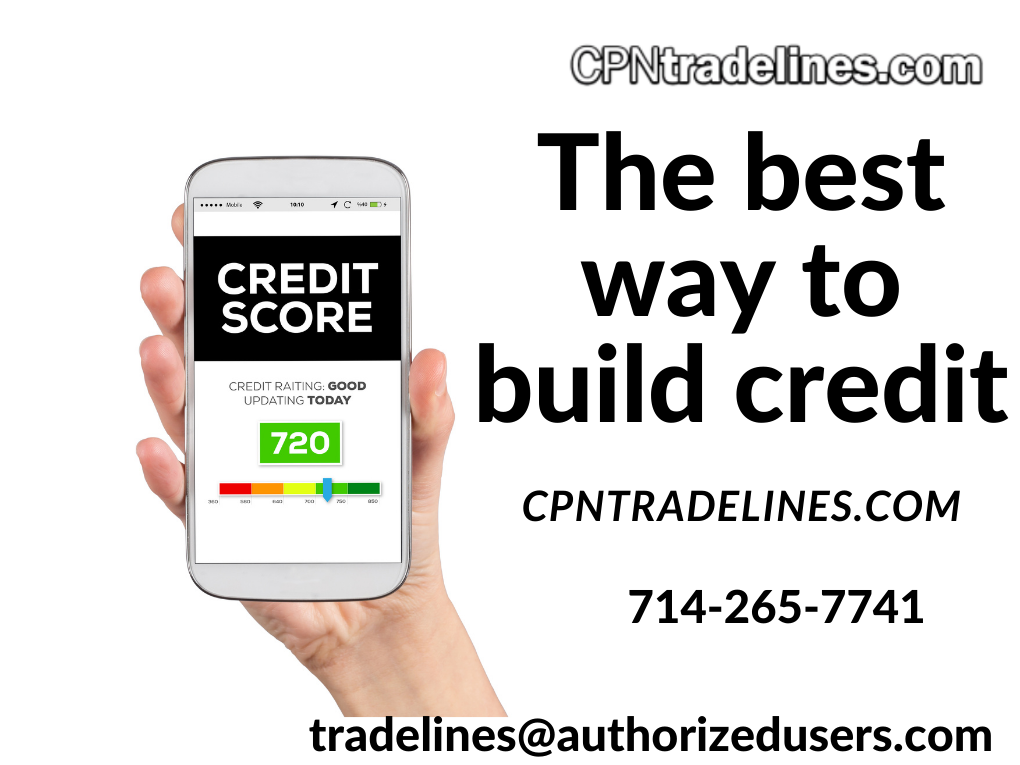 CPN Tradelines:- The best way to build credit