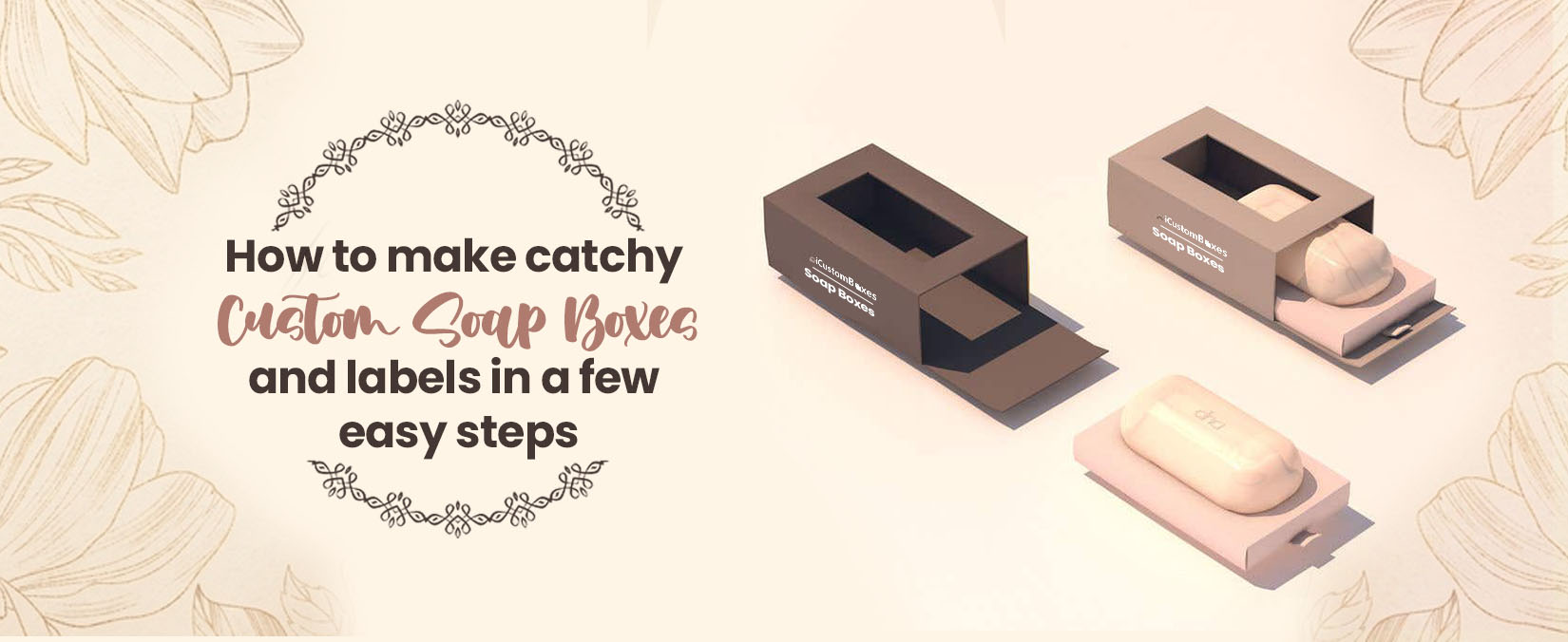 How To Sell Soap Boxes? Here’s How