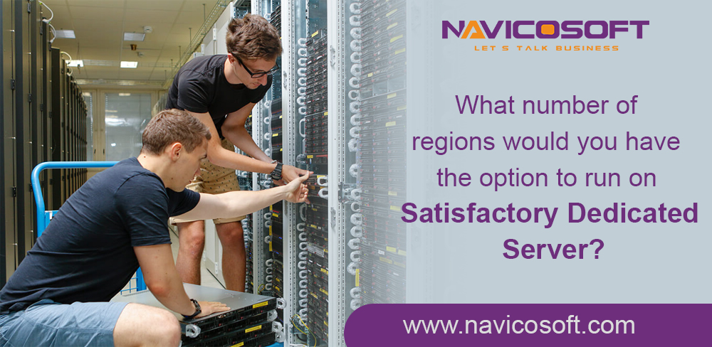 What number of regions would you have the option to run on Satisfactory Dedicated Server?