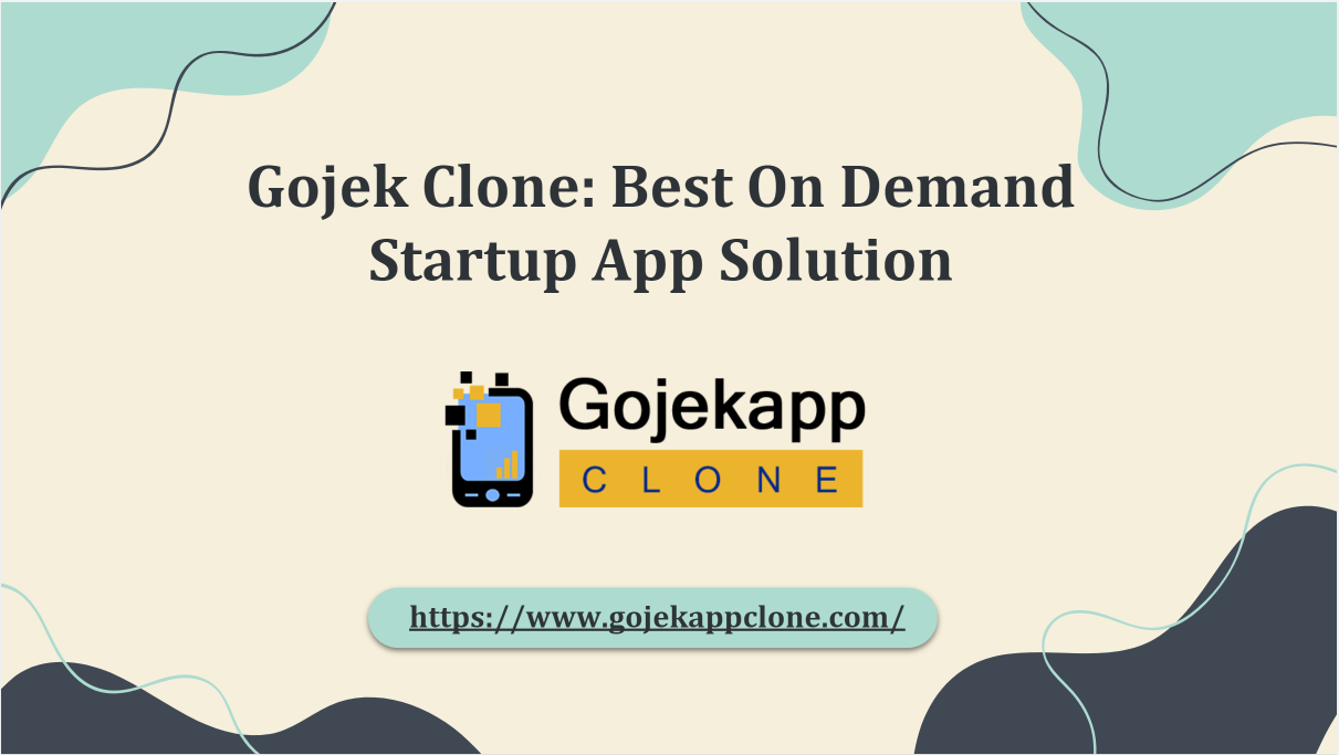 Gojek Clone: Best On Demand Startup App Solution