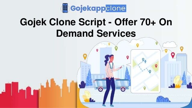 Gojek Clone Script - Offer 70+ On Demand Services