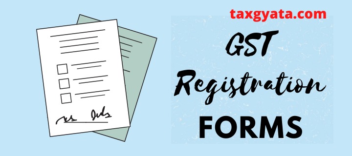 GST Registration Forms