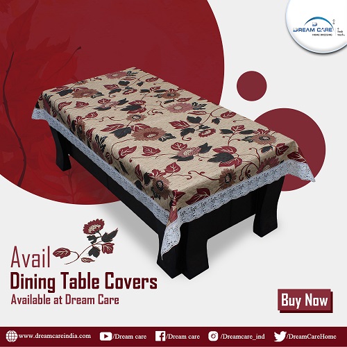 Avail Dining Table Covers Available at Dream Care