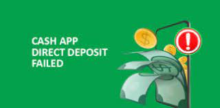 Why did my Cash App direct deposit fail?