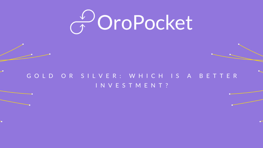 which is better investment Gold or Silver