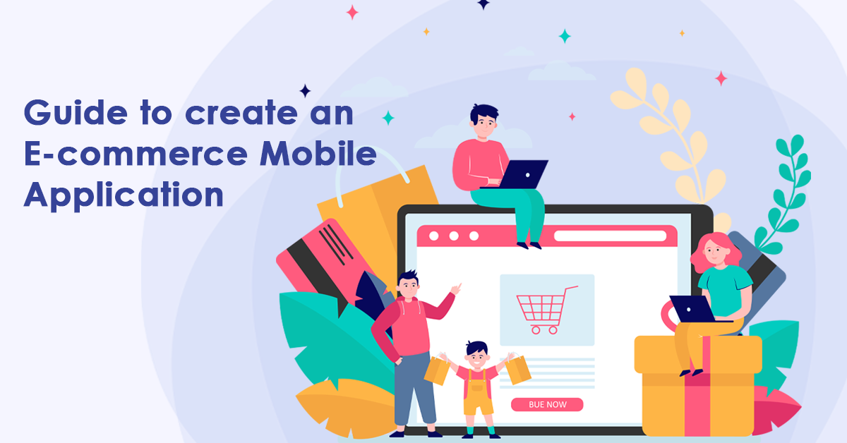 Guide to create an E-commerce Mobile Application