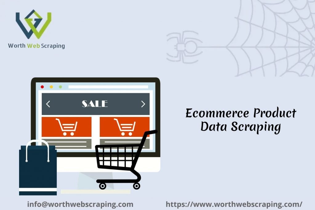What are the Benefits of Ecommerce Product Data Scraping?