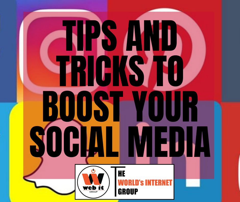 Tips and Tricks to boost Social Media