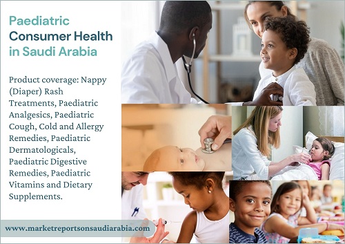 Saudi Arabia Paediatric Consumer Health Market Research Report 2022-2027