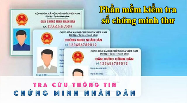 Phần mềm kiểm tra số chứng minh thư
