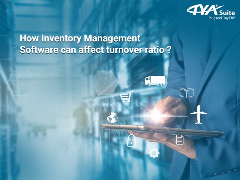 How inventory management software can affect turnover ratio?
