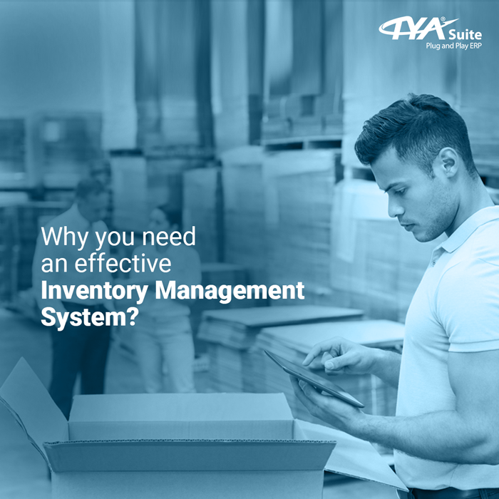 Why you need an effective inventory management system?