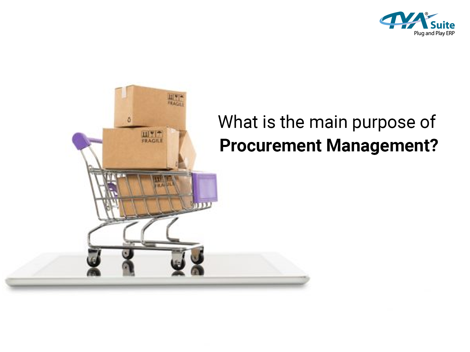 What is the main purpose of procurement management?