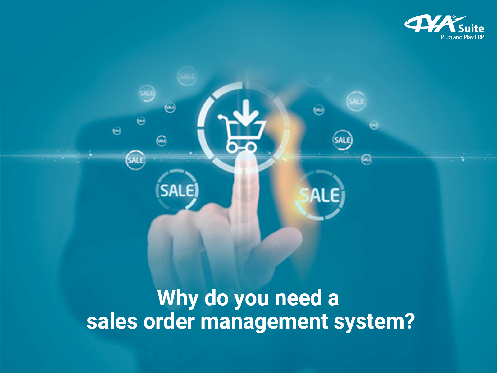 Why do you need a sales order management system?