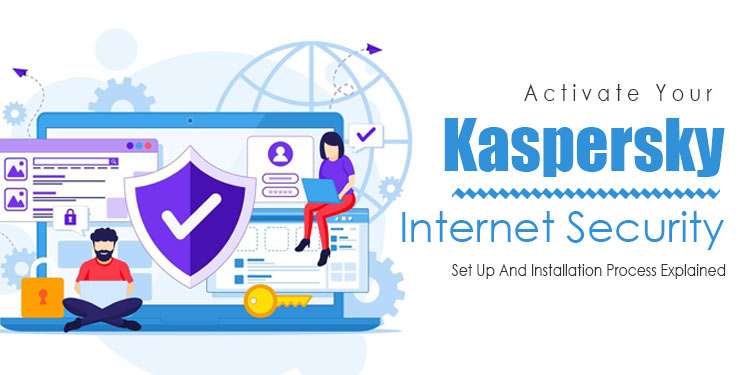 Why do you need to activate Kaspersky?