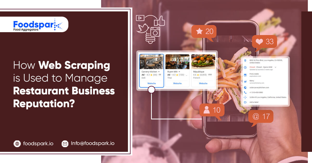 How Web Scraping is Used to Manage Restaurant Business Reputation?