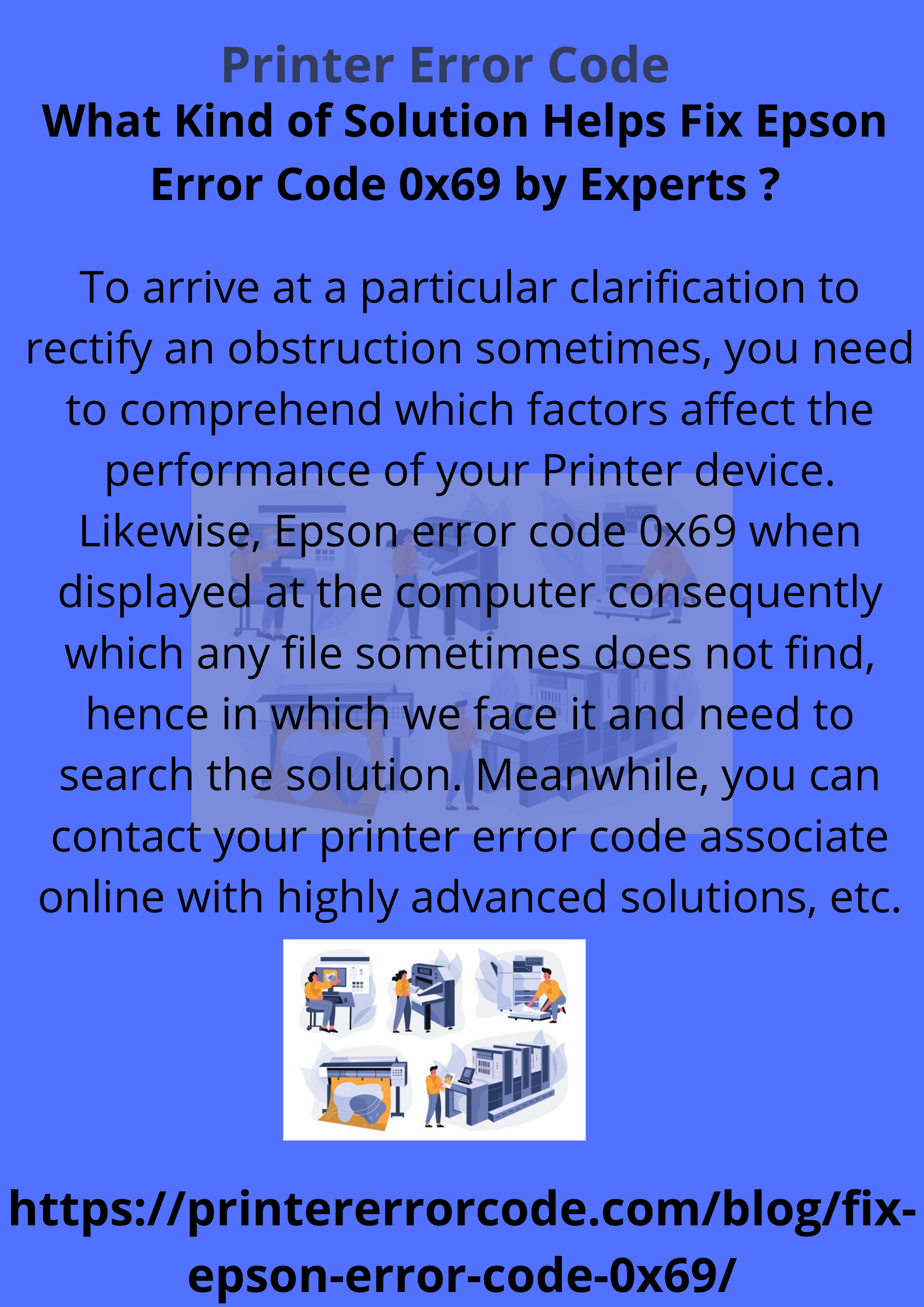 What Kind of Solution Helps Fix Epson Error Code 0x69 by Experts?