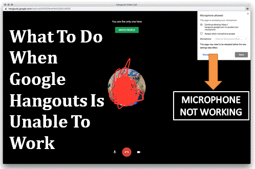 Google Hangouts Video Call Not Working