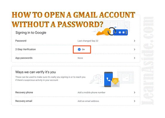 How To Open A Gmail Account without Password