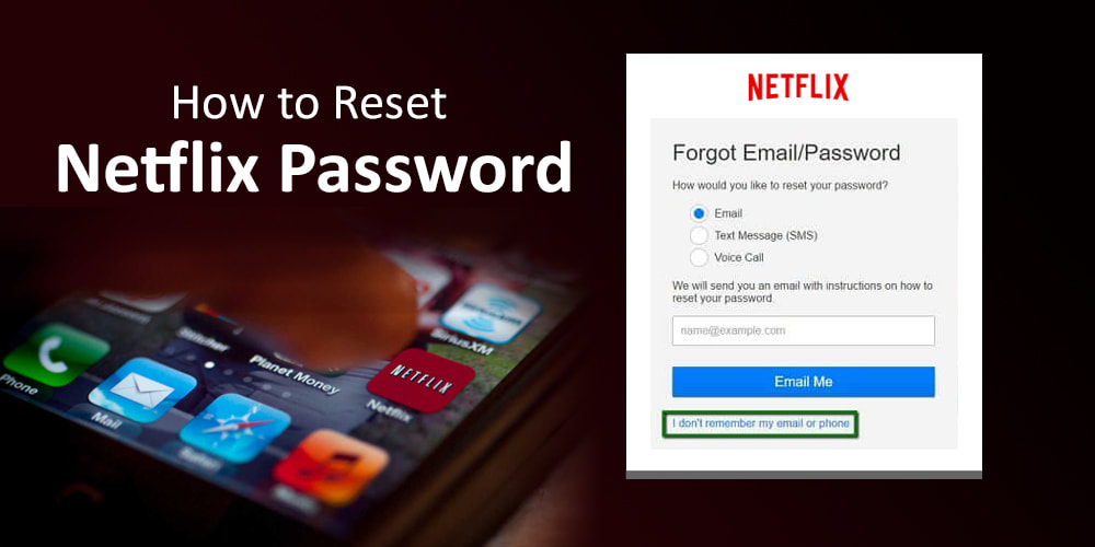 How To Find Out Your Netflix Password Without Resetting