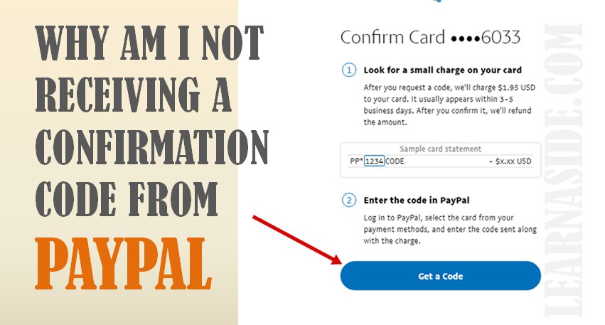 Why Am I Not Receiving A Confirmation Code from PayPal