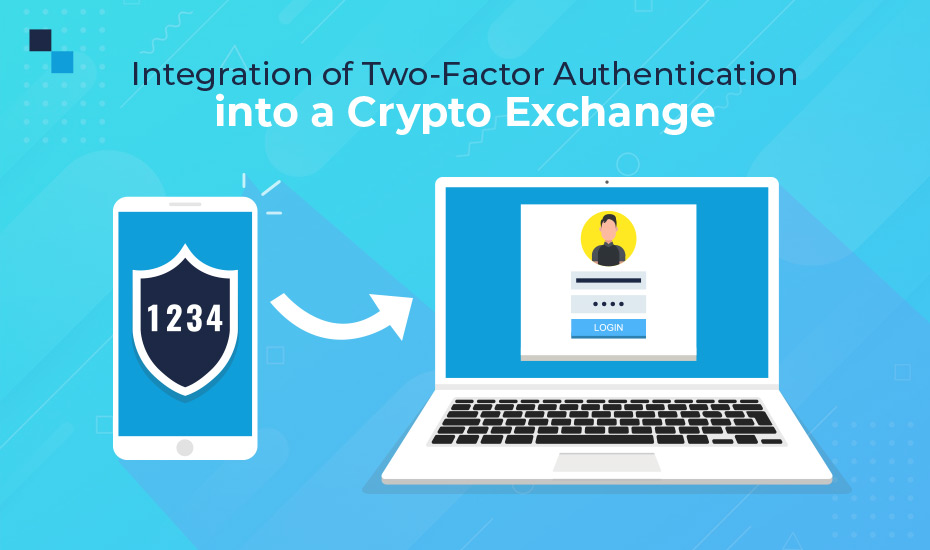 Integration of 2FA into a White Label Crypto Exchange