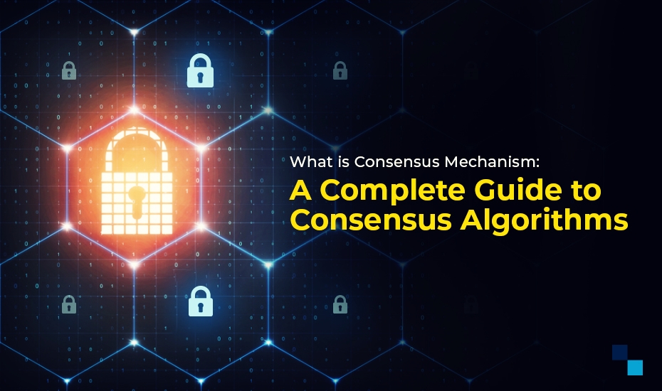 Cryptocurrency Exchange Development Services:  Guide to Consensus Mechanism