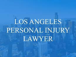 Los Angeles Personal Injury Attorneys: A Guide