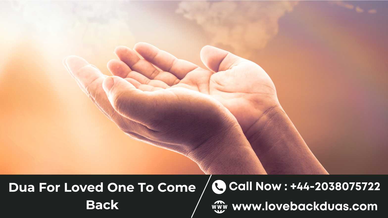 Dua For Loved One To Come Back