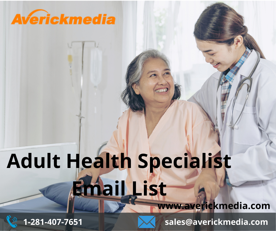 Adult Health Specialist Email List | Health Care Services Mailing List | Mailing Addresses