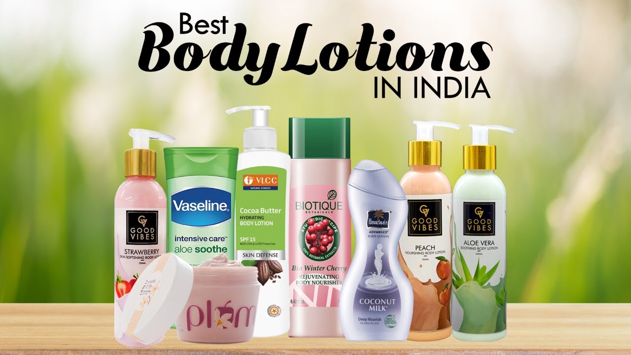 How to choose the best body lotion?