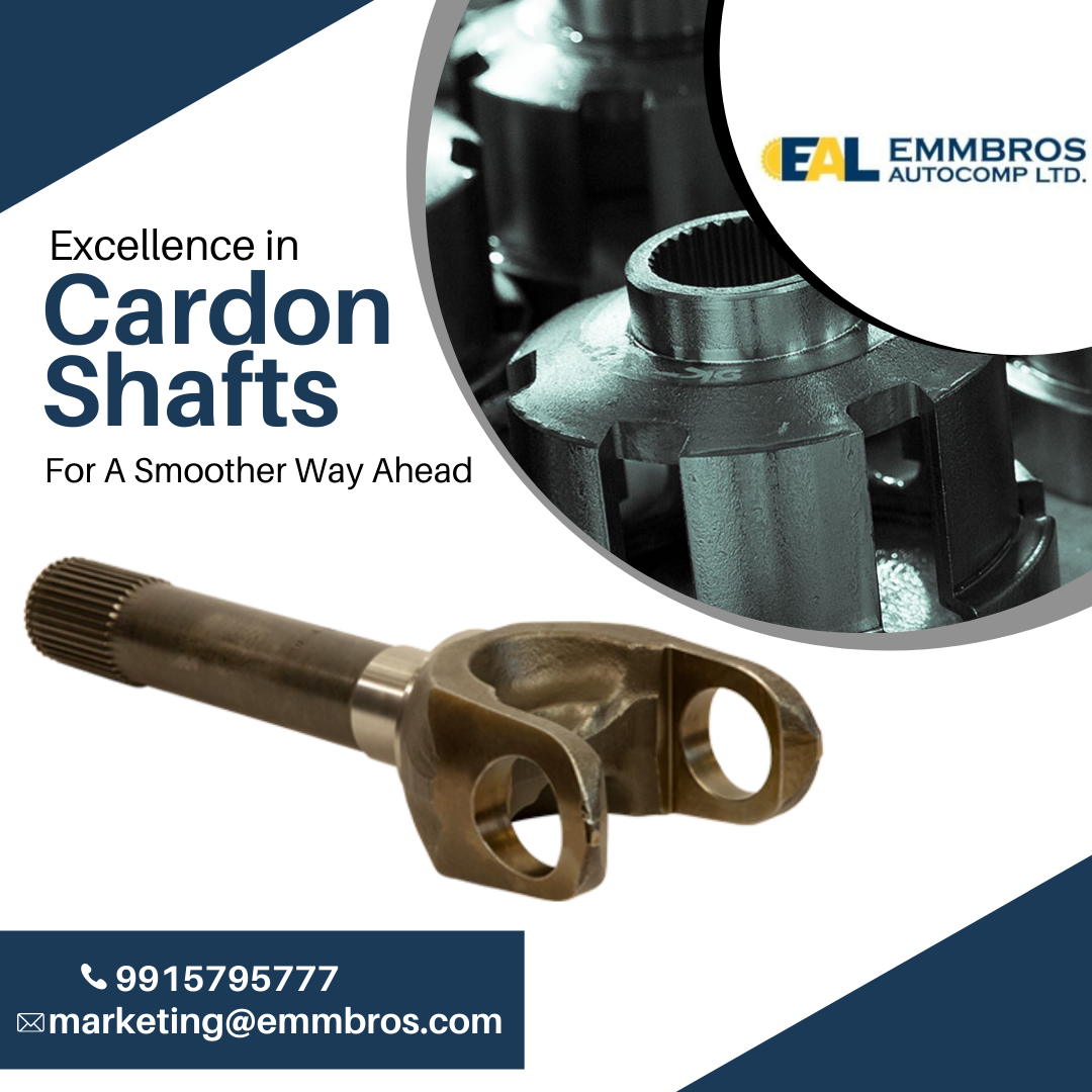 Precious Quality Cardon Shafts